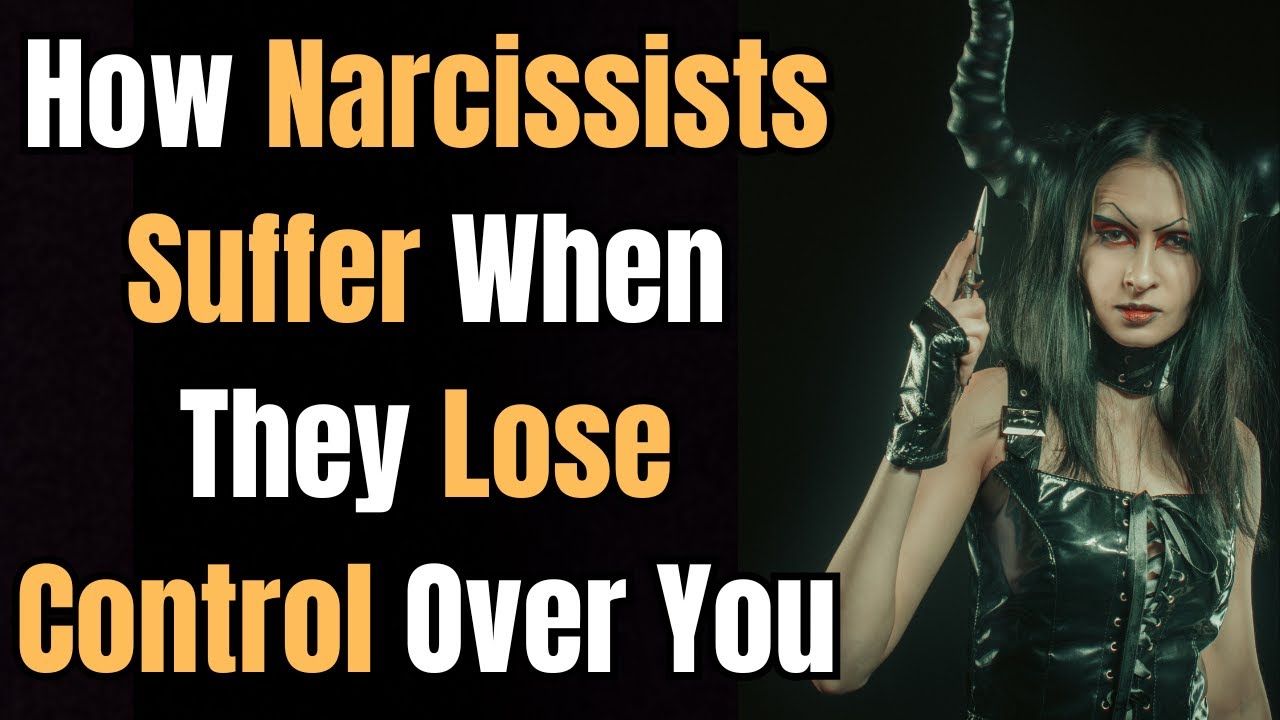 How Narcissists Suffer When They Lose Control Over You - YouTube