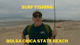 Surf Fishing Bolsa Chica State Beach