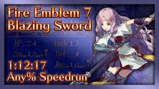 Fire Emblem 7: Blazing Sword Speed Run - 1:12:17