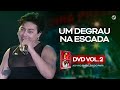 Calcinha Preta - Um Degrau Na Escada #AoVivoEmBelémDoPará DVD Vol.2