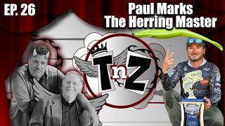 TnZ Podcast - Ep. 26 Paul Marks aka "The Herring Master" wins another Elite on a Blueback lake