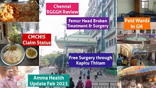 Chennai RGGGH Review|Femur Head Broken Treatment & Surgery|Free Surgery through Kapitu Thitam|CMCHIS