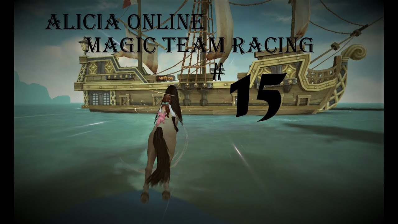 Alicia Online - Magic Team Racing #15