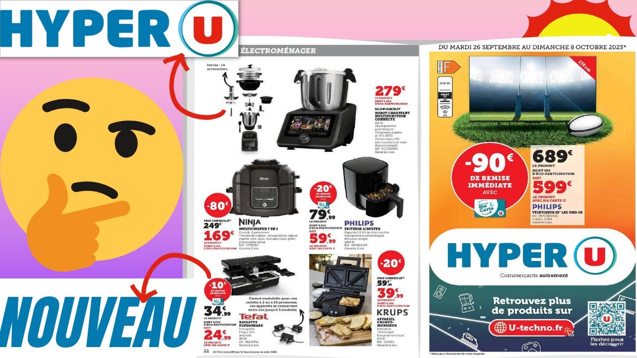 catalogue HYPER U du 26 septembre au 8 octobre 2023 ⚠️ ÉLECTROMÉNAGER ...