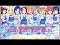 smile smile ship Start -- Aqours - [KAN/ROM/ESP] - Lyrics