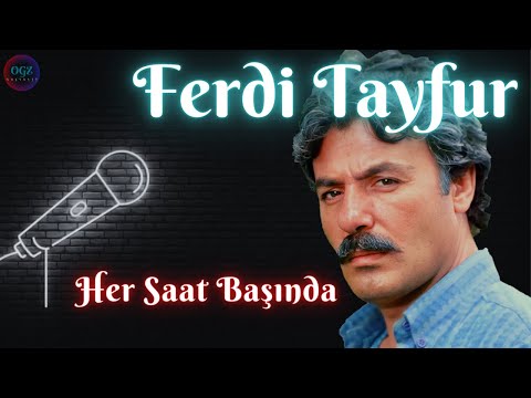 Ferdi Tayfur - Her Saat Başında (1985)