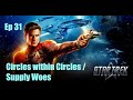 Star Trek Online FED Ep 31 Circles Within Circles Supply Woes Star Trek Online FED Ep 31 Circles Within Circles Supply Woes