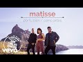Matisse - Por Tu Bien / Como Antes (Live Sessions)