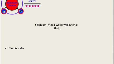 Selenium Python Webdriver Tutorial - Alert Dismiss