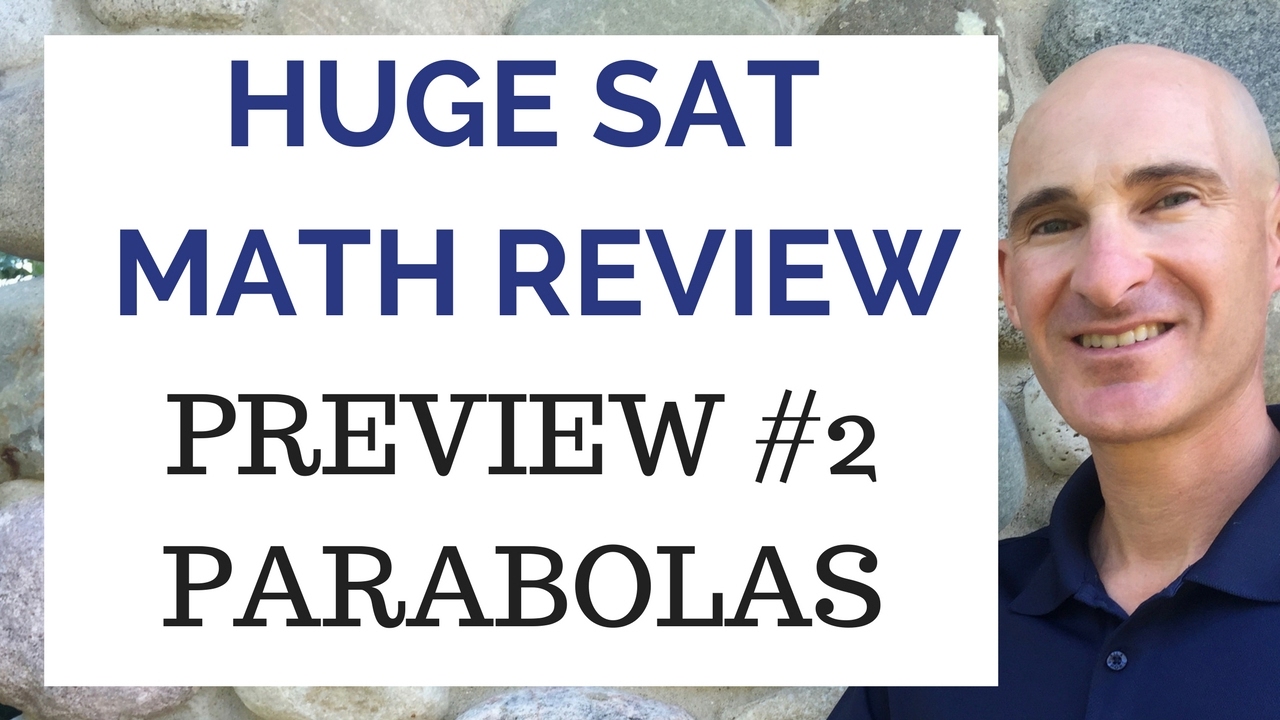 SAT Math Parabola Review - YouTube
