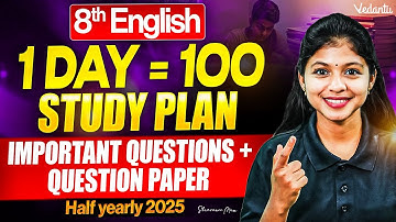 8th English | 1 Day = 100 Study Plan | Important Questions + Question Paper | Half Yearly 2025