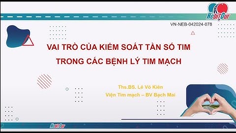 Vai trò của kiểm soát tần số tim trong bệnh lý tim mạch