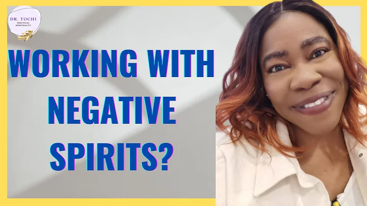 DR. TOCHI - ARE YOU WORKING WITH NEGATIVE SPIRITUAL ENTITIES OR GUIDES?