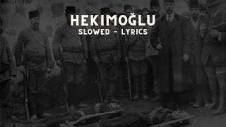 HEKİMOĞLU TÜRKÜSÜ / SLOWED - LYRICS Resimi