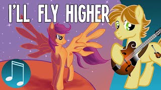 I'll Fly Higher (Scootaloo's Theme) - Original MLP music by AcousticBrony & MandoPony