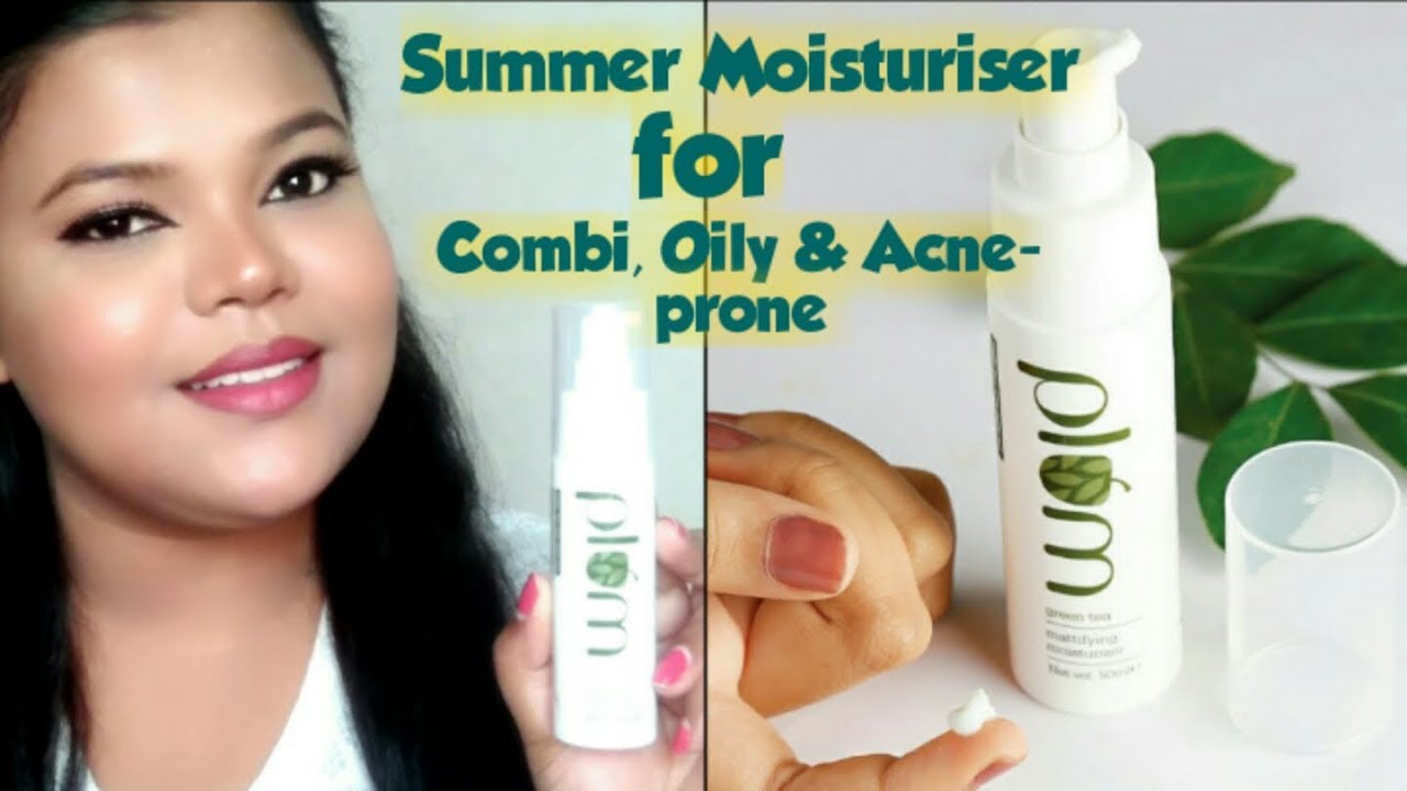 Summer Moisturizer For Oily Skin Plum Green Tea Mattifying