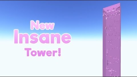 Insane Tower | Master