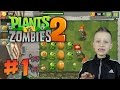 Plants vs Zombies 2 - basic steps, learning the game PvZ2 | KID GAMING on Android PHONE / TABLET