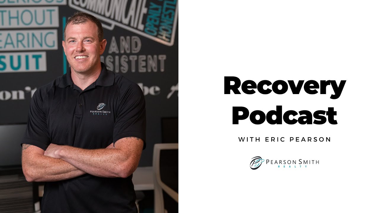 Recovery Podcast Episode 12 with Eric Pearson YouTube