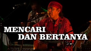 Sawung Jabo \u0026 Sirkus Barock - Mencari Dan Bertanya