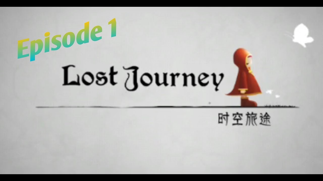 Lost journey. Lost on Journey попрошайка. Чжан Синьи лост он Жорней.