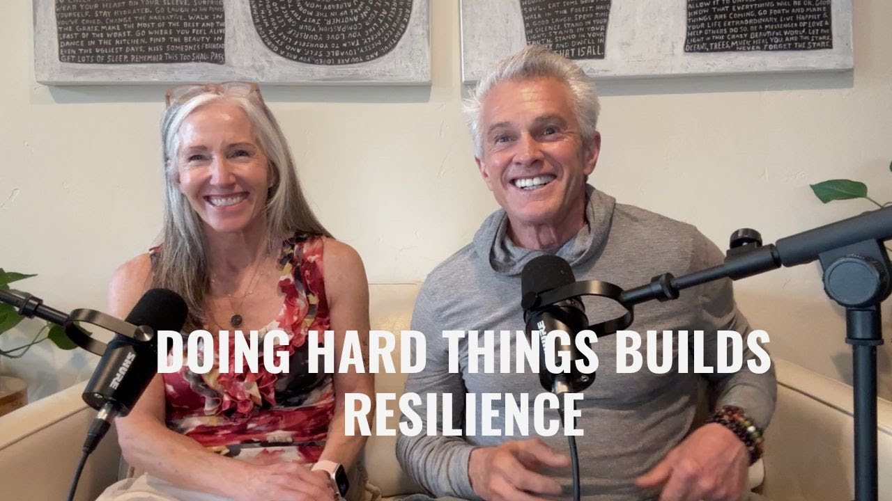 Doing Hard Things Builds Resilience
