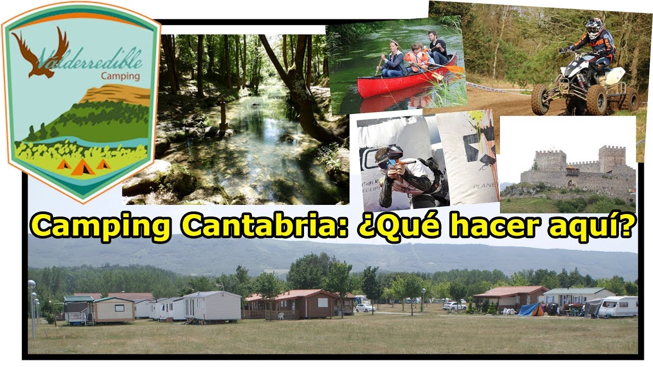 Camping Cantabria, en Valderredible - Vacaciones de ensueño a tu alcance