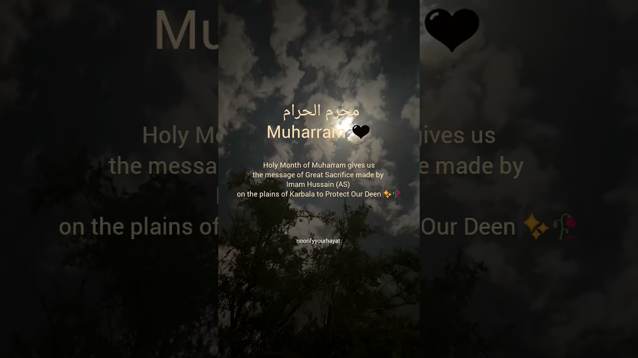 Holy Month of Muharram | Message of Muharram 