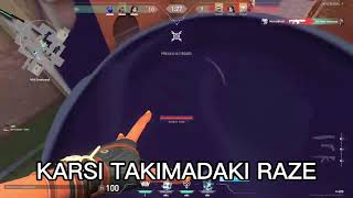 Karşı Takımdaki Raze Vs Bizim Takımdaki Raze