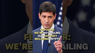 Fed Chair: We're Not Bailing Out Anybody, Including Crypto #bitcoin #crypto #digitalassets