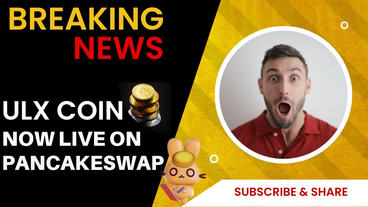 ULX Coin Is Now Live On Pancake Swap: TRADE ULX - BUSD NOW!! - YouTube