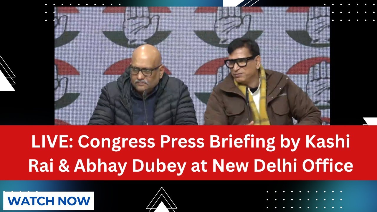 Koshki Rai LIVE: Congress Press Briefing by Kashi Rai & Abhay Dubey at New Delhi ...