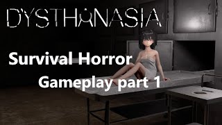 Lets play Dysthanasia part 1