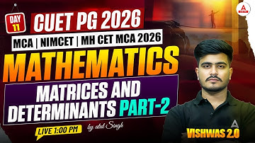 CUET PG 2026 Mathematics Matrices and determinants |NIMCET MCA Mathematics for CUET PG & NIMCET 2026