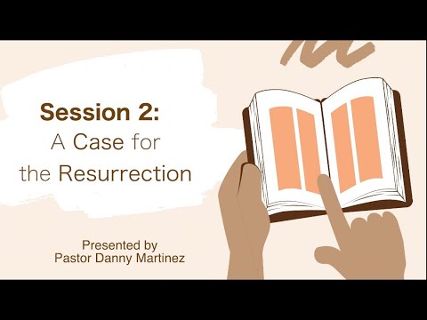 A Case for the Resurrection - Danny Martinez - YouTube