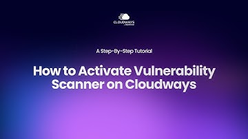 Secure Your WordPress Site with Vulnerability Scanner on Cloudways