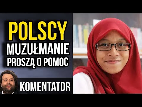 Muzułmanie w Polsce Porównują Polaków do Nazistów! - Proszą o Pomoc!