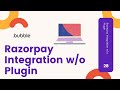 Razorpay Integration without Plugin | Bubble.io | No Code tools