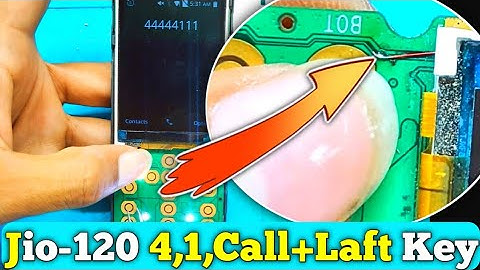 jio phone f120b keypad call button,1,4 and left key not working|jio 120 keypad jumper