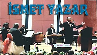 Unutulmuş Ne Varsa - İsmet Yazar