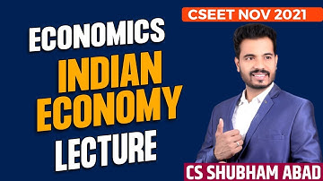 CSEET FREE INDIAN ECONOMY LEC 4 | NOV CSEET |  CS Shubham Abad