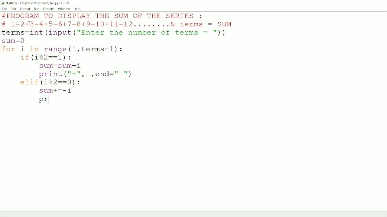 || 41 || Program to find sum of series 1-2+3-4+5.....N | Program to ...