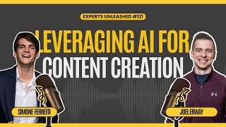 Leveraging AI for Content Creation | EU 121 with Simone Ferretti