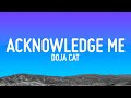 Doja Cat - Acknowledge Me (Lyrics)