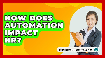 How Does Automation Impact HR? - BusinessGuide360.com