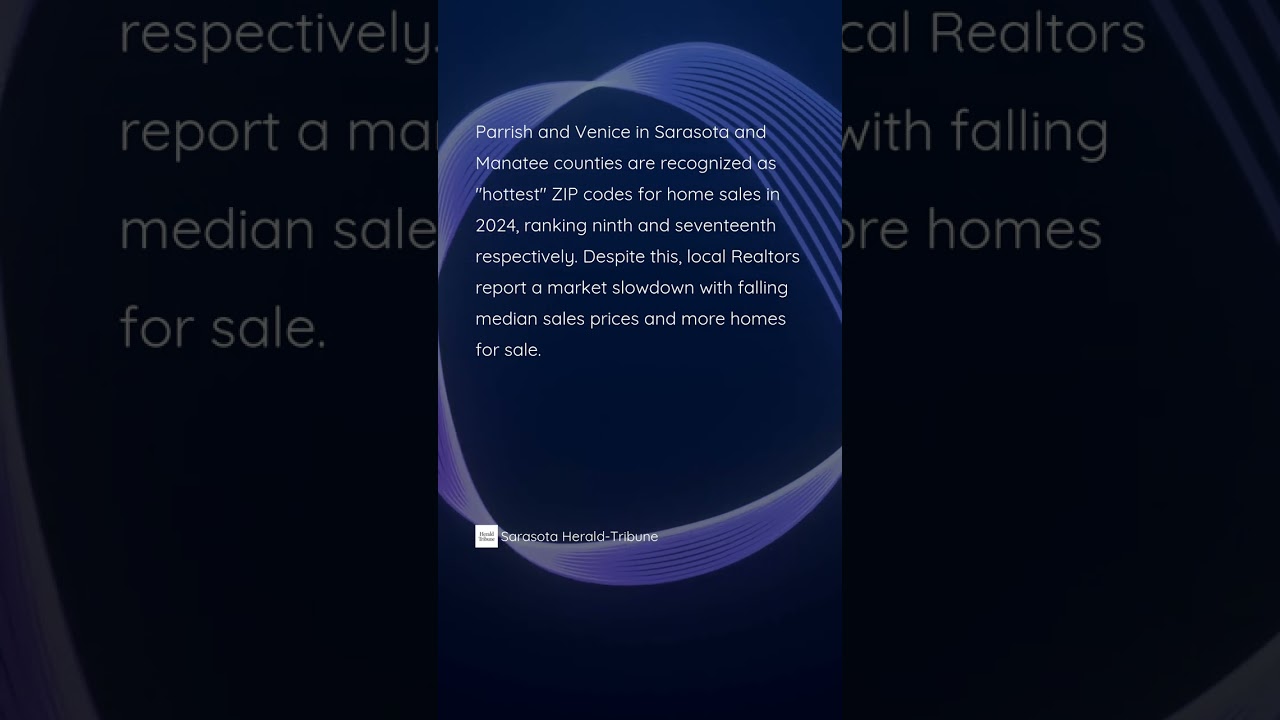 Two ZIP codes in Sarasota, Bradenton area ranked among hottest in country for home sales