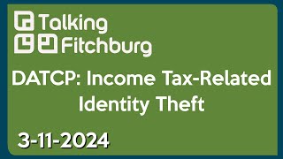 DATCP: Tax Related ID Theft 3-11-24
