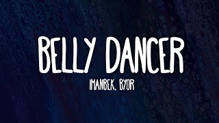 Imanbek & BYOR - Belly Dancer (Lyrics) Resimi