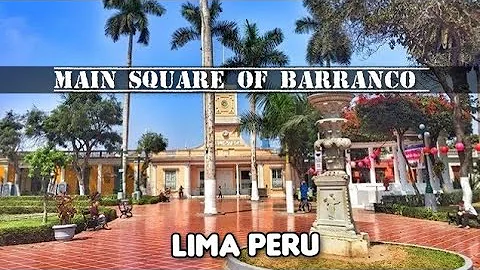 WALKING Around Main Square of Barranco (Lima Peru) - Walking Tour 2020