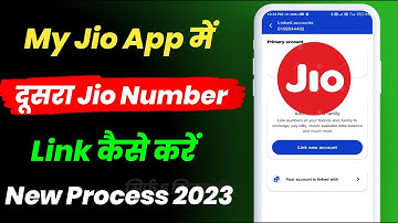 My Jio dusra number kaise add Kare 2023 | how to link another jio number on my jio app.